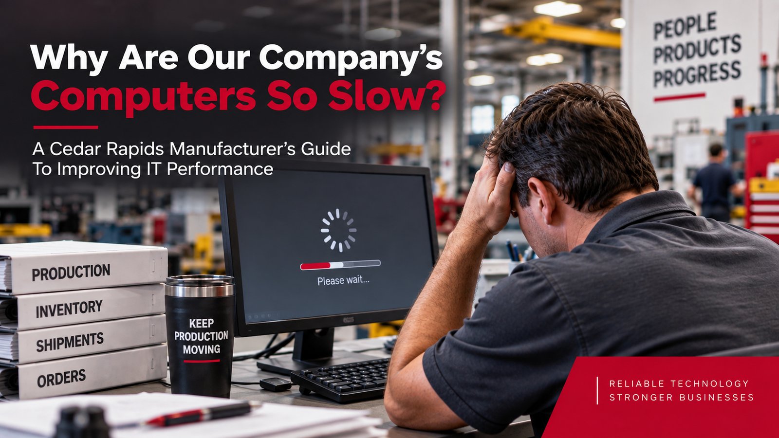 Frustrated manufacturing employee waiting on a slow computer